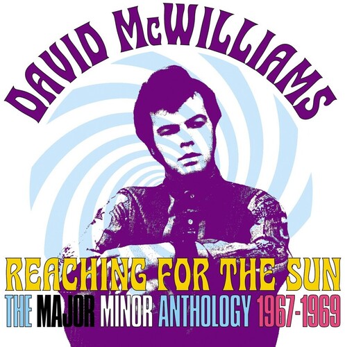 The David McWilliams Quintet - Reaching For The Sun: The Major Minor Anthology 1967-1969