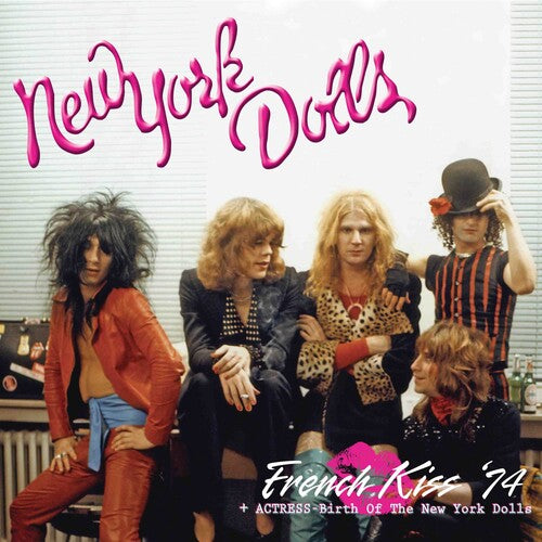 New York Dolls - French Kiss '74 + Actress - Birth Of The New York Dolls