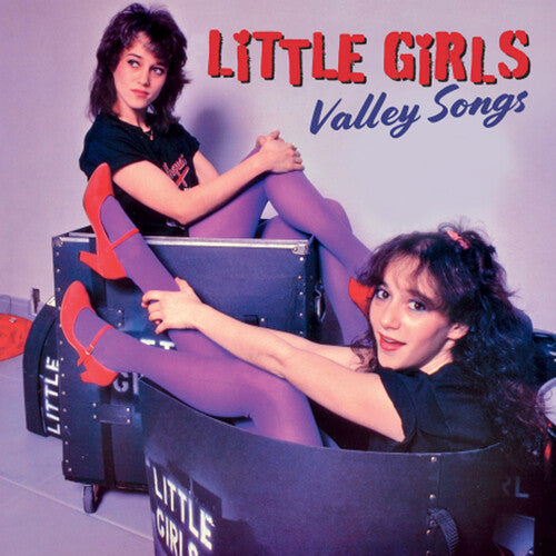 Little Girls - Valley Songs