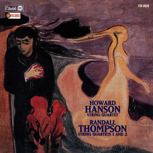 Howard Hanson - Howard Hanson: String Quartet / Randall Thompson: String Quartets 1 and 2