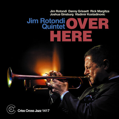 Jim Rotondi - Over Here