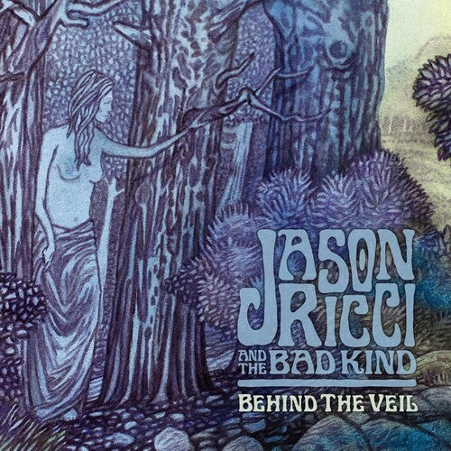 Jason Ricci & The Bad Kind - Behind The Veil