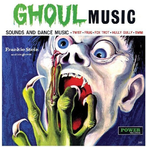 Frankie Stein & His Ghouls - Ghoul Music