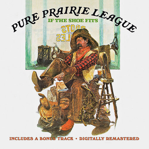 Pure Prairie League - If The Shoe Fits + Bonus Track