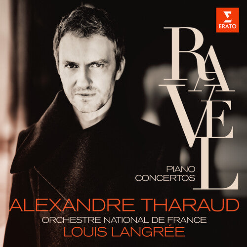 Alexandre Tharaud - Ravel: Piano Convertos