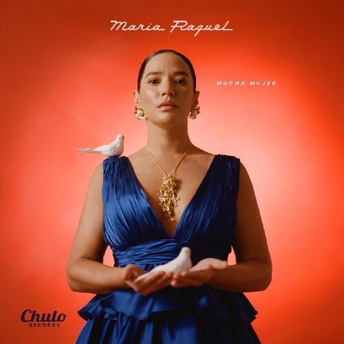 Maria Raquel - Mucha Mujer