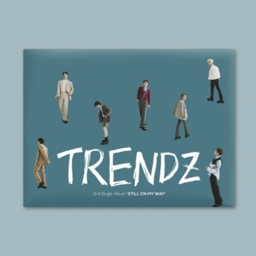 Trendz - Still On My Way - incl. 56pg Photobook, Photocard A, Photocard B, Group Photocard, Bookmark, 4-Cut Photo, Photo Film, Photo + Postcard