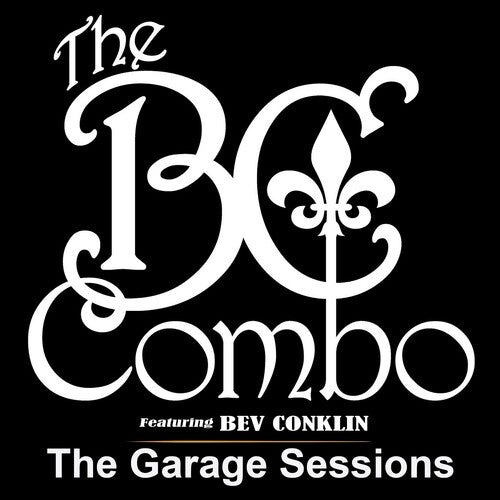 BC Combo - The Garage Sessions