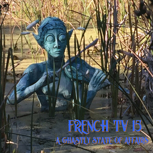 French TV - '15: A Ghastly State Of Affairs