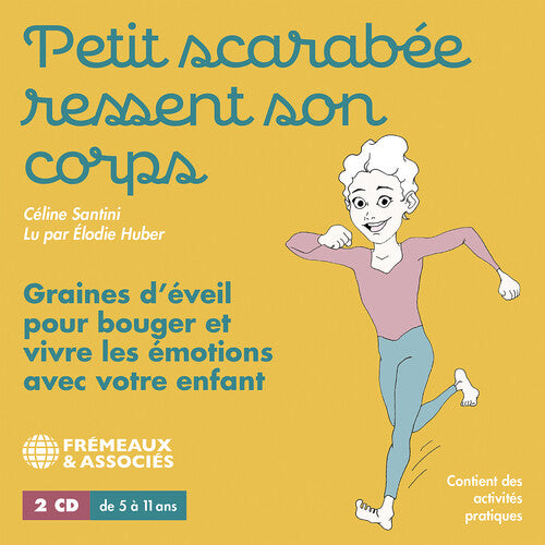 Elodie Huber - Petit Scarabee Ressent Son Corps