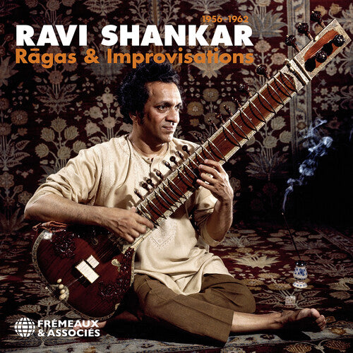 Ravi Shankar - Ragas & Improvisations 1956-1962