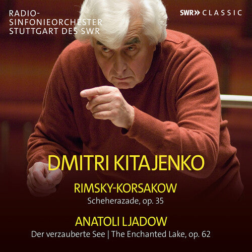 Radio-Sinfonieorchester Stuttgart des SWR - Dmitry Kitayenko Conducts Rimsky-Korsakov & Lyadov