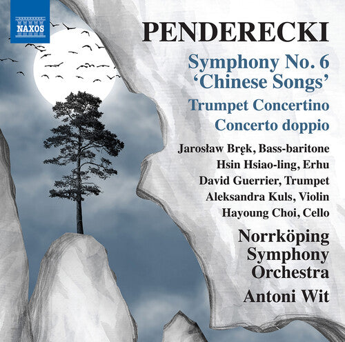 Penderecki/ Guerrier/ Choi - Symphony No. 6 Chinese Songs Trumpet Concertino