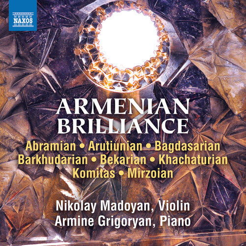 Abramian/ Arutiunian/ Madoyan - Armenian Brilliance