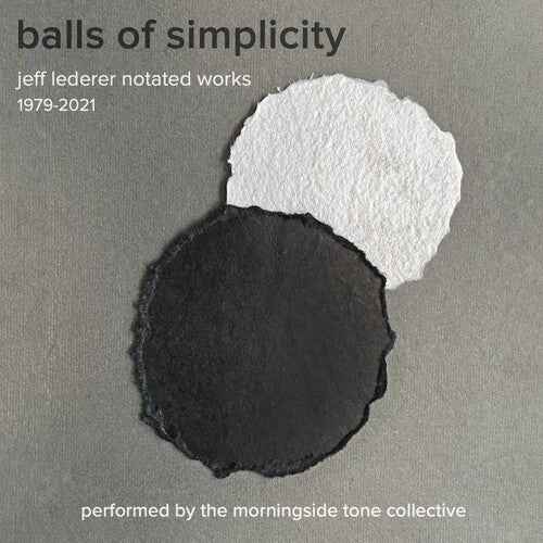 Jeff Lederer - Balls Of Simplicity
