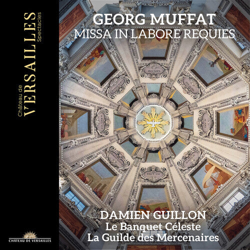 Le Banquet Celeste - Missa in Labore Requies
