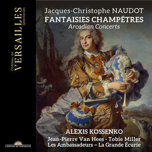 Naudot/ Kossenko/ Miller - Fantaisies Champetres