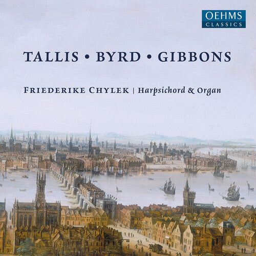 Byrd/ Gibbons/ Chylek - Tallis - Byrd - Gibbons