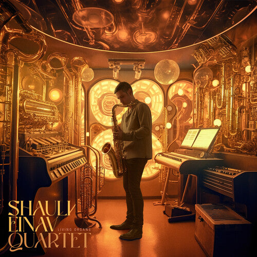 Shauli Einav - Living Organs