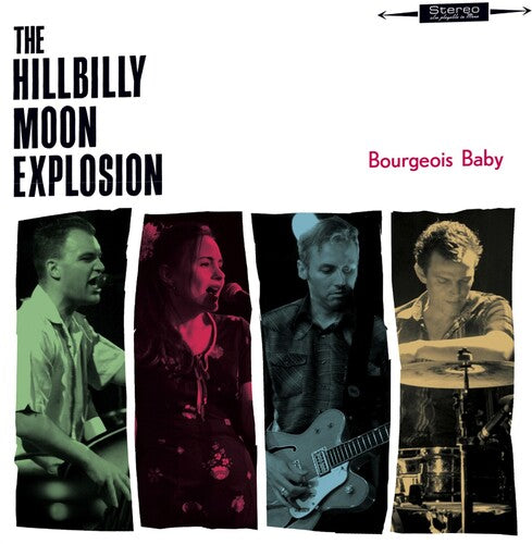 Hillbilly Moon Explosion - Bourgeois Baby