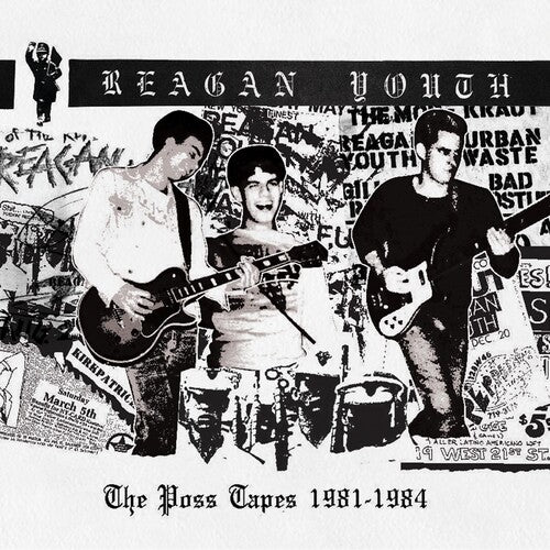 Reagan Youth - THE POSS TAPES - 1981-1984
