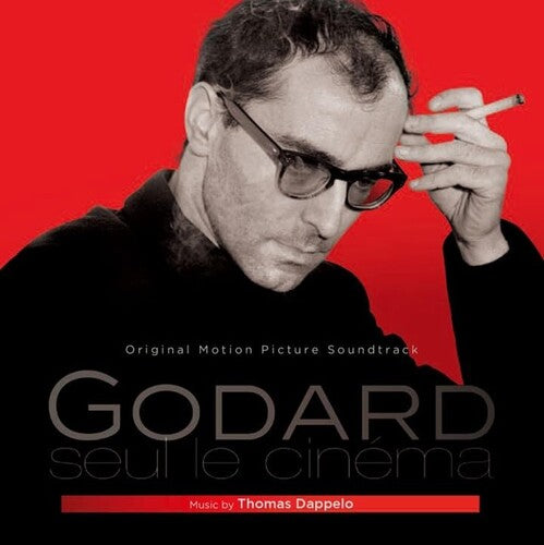 Thomas Dappelo - Godard Seul Le Cinema (Original Soundtrack)