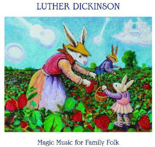 Luther Dickinson - Magic Music For Family Folk