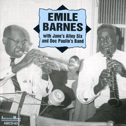 Emile Barnes - Emile Barnes With Jane's Alley Six and Doc