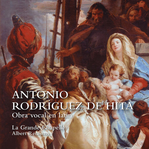 De Hita/ Recasens/ La Grande Chapelle - Obra Vocal en Latin