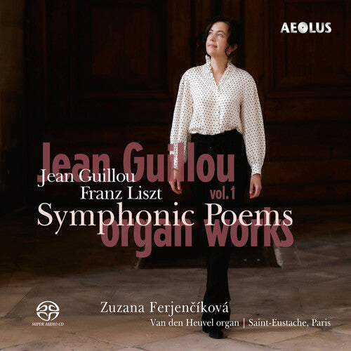 Zuzana Ferjencikova - Organ Works Vol. 1 - Symphonic Poems