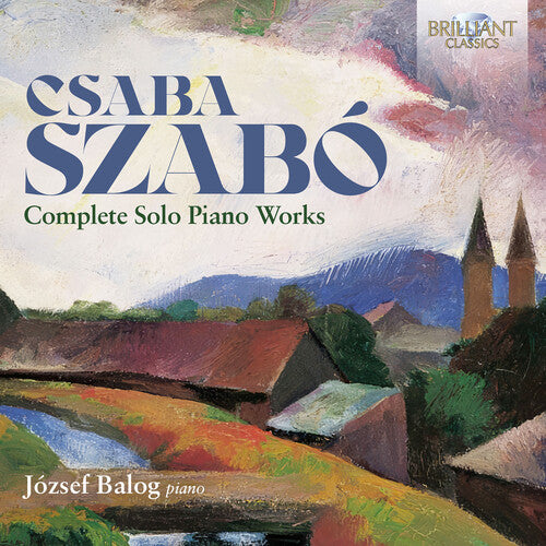 Szabo/ Balog - Complete Solo Piano Works