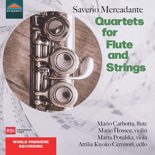 Mercadante/ Carbotta/ Hossen - Quartets for Flute & Strings