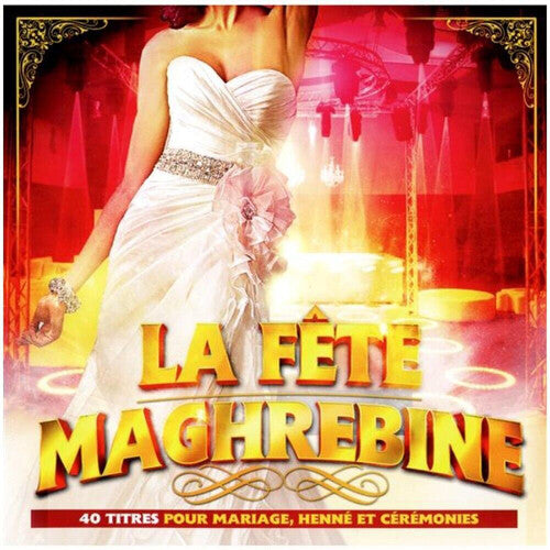 La Fete Magrhebine/ Various - La fete Magrhebine (Various Artists)