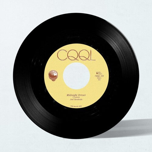 Joel Sarakula - Midnight Driver B/w I'm Still Winning