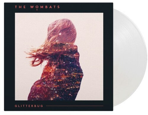 Wombats - Glitterbug - Limited Gatefold 180-Gram Crystal Clear Vinyl