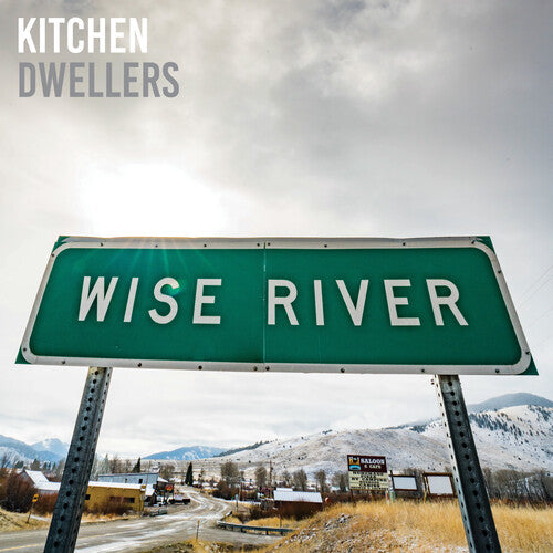 Kitchen Dwellers - Wise River - Blue Cloud