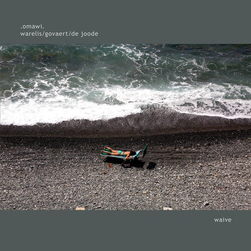 Omawi - Waive