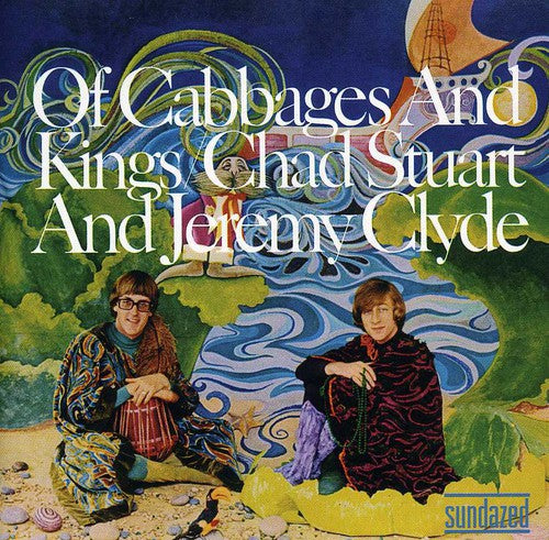 Chad & Jeremy - Of Cabbages & Kings