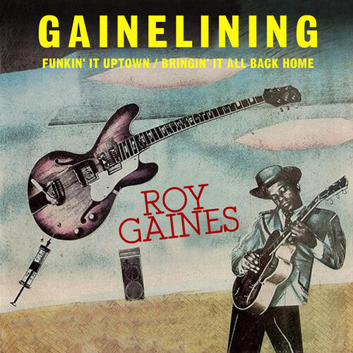 Roy Gaines - Gainelining