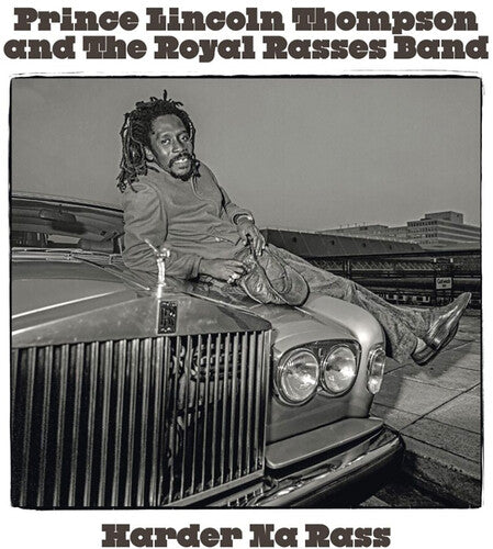 Prince Thompson Lincoln & the Royal Rasses - Harder Na Ras