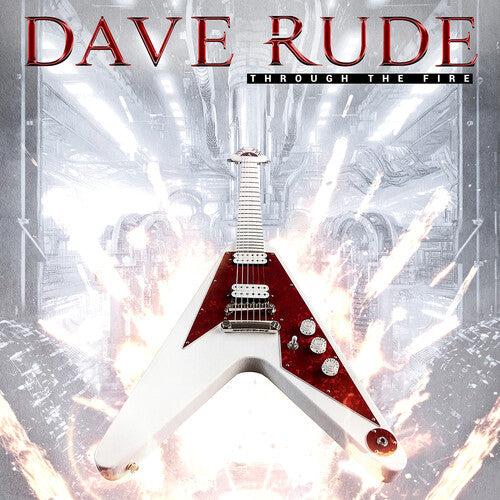 Dave Rude - Through the Fire