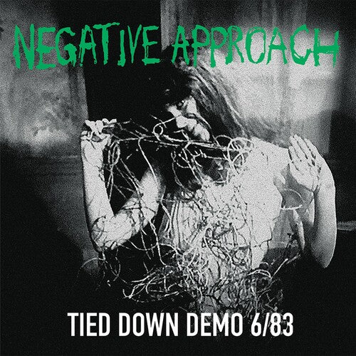 Negative Approach - Tied Down Demo 6/83