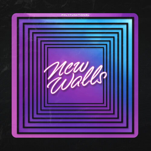 Polyfunktional - New Walls