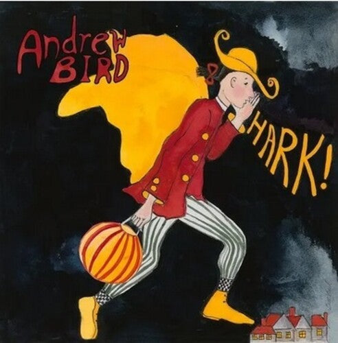 Andrew Bird - HARK!