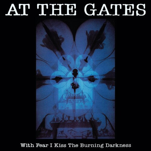 At the Gates - With Fear I Kiss The Burning Darkness