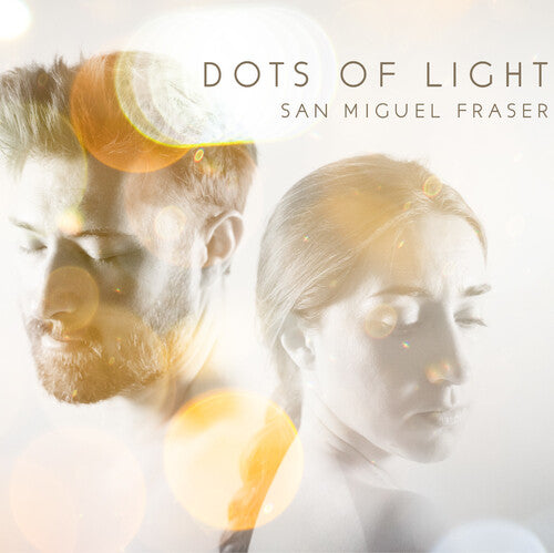 San Fraser Miguel - Dots of Light