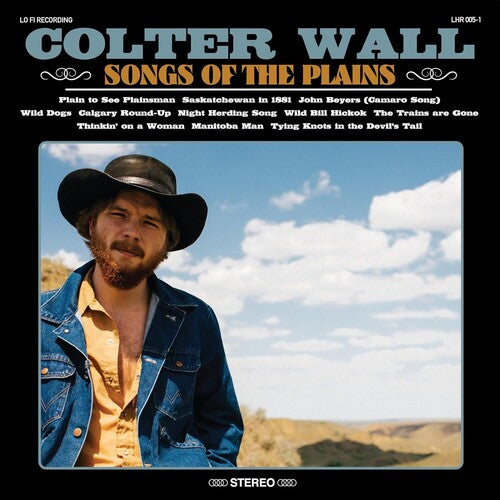 Colter Wall - Songs Of The Plains