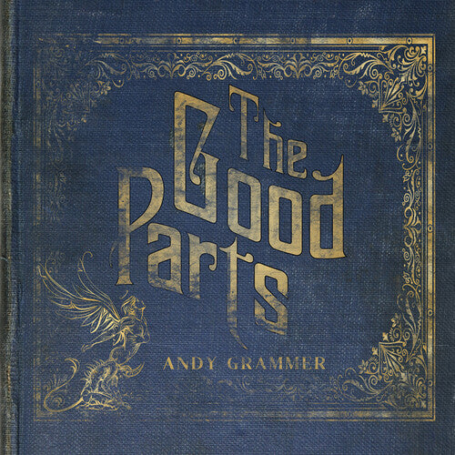 Andy Grammer - The Good Parts