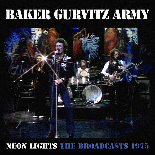 Baker Gurvitz Army - Neon Lights: The Broadcasts 1975