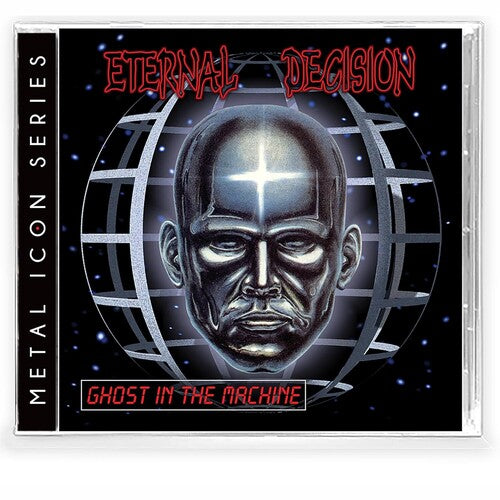 Eternal Decision - Ghost In the Machine
